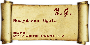 Neugebauer Gyula névjegykártya